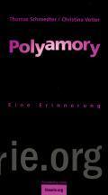 Polyamory. Eine Erinnerung