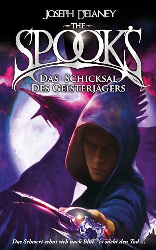 The Spook's 8: Spook Band 8: Das Schicksal des Geisterjägers