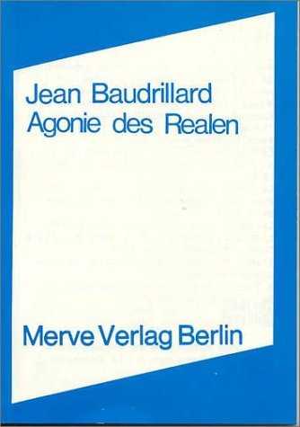 Agonie des Realen.