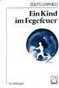 Ein Kind im Fegefeuer