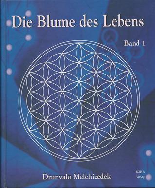 Die Blume des Lebens Bd. 1