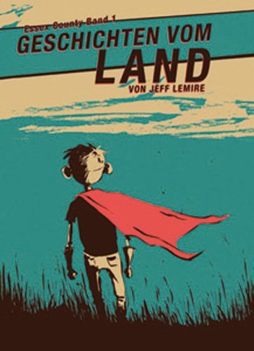 Essex County, Bd. 1: Geschichten von Land