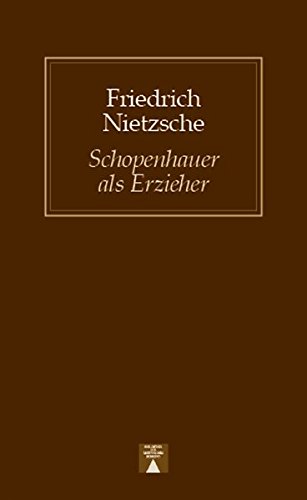 Schopenhauer als Erzieher