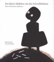 Das kleine Mädchen mit den Schwefelhölzern