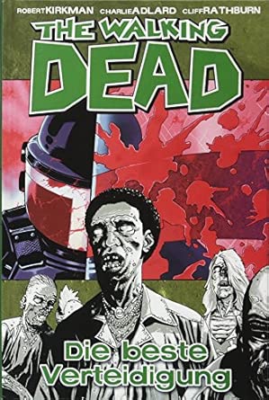 The Walking Dead, Bd.5: Die beste Verteidigung