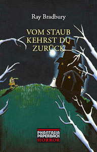 Vom Staub kehrst Du zurück