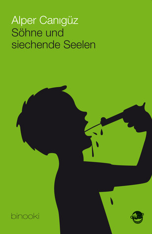 Söhne und siechende Seelen