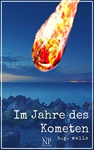 Im Jahre des Kometen: Phantastischer Roman