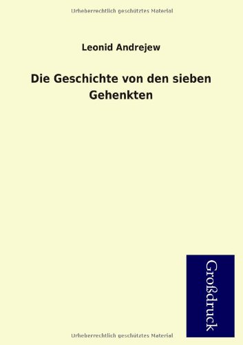 Die Geschichte Von Den Sieben Gehenkten