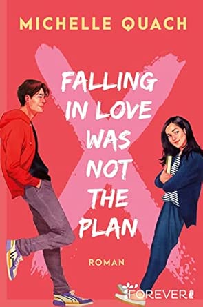 Falling in love was not the plan: Roman | Romantisch, feministisch, divers: eine Young Adult-Lovestory mit genau der richtigen Portion Tiefgang