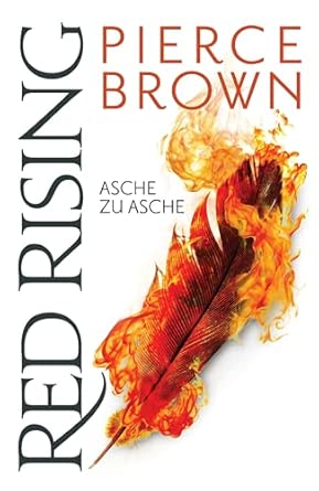 Red Rising - Asche zu Asche: