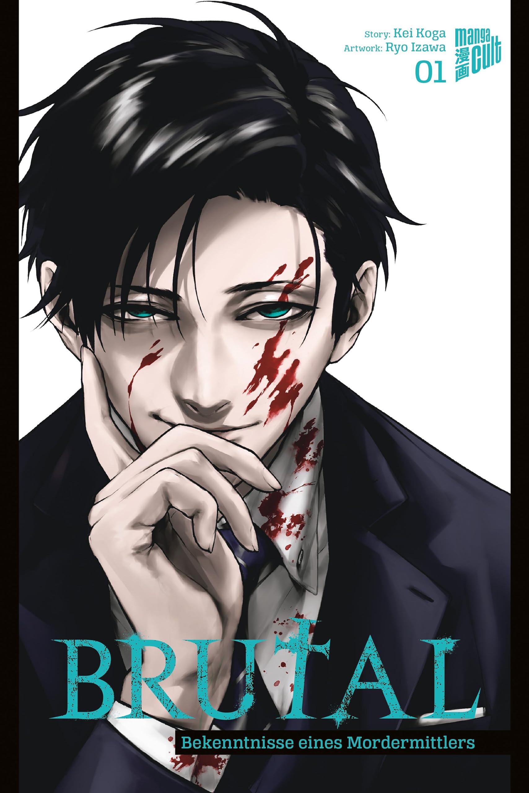Brutal 01: Bekenntnisse eines Mordermittlers
