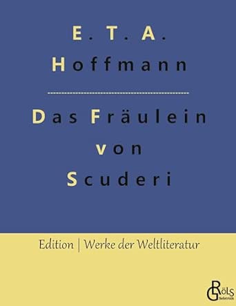 Das Fräulein von Scuderi