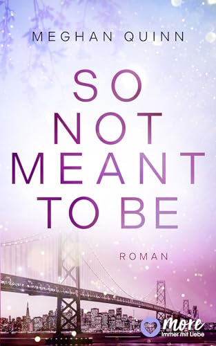 So Not Meant To Be