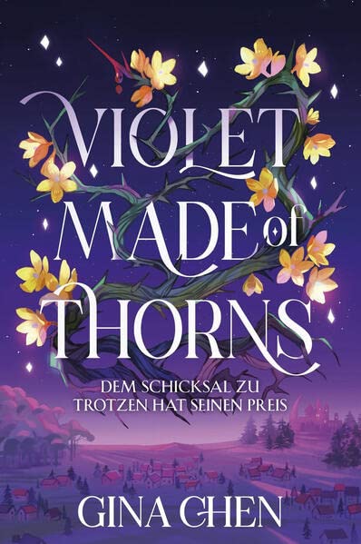 Violet Made of Thorns: Dem Schicksal zu trotzen hat seinen Preis