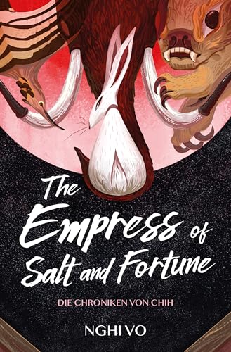The Empress of Salt and Fortune: