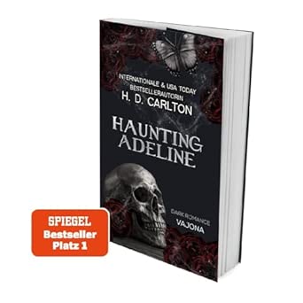 Haunting Adeline: DARK ROMANCE | Der TikTok-Erfolg auf Deutsch!