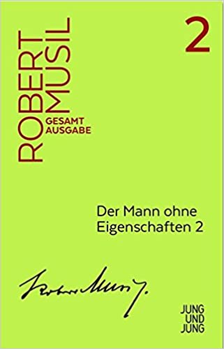 Der Mann ohne Eigenschaften 2: Erstes Buch, Kapitel 76-123