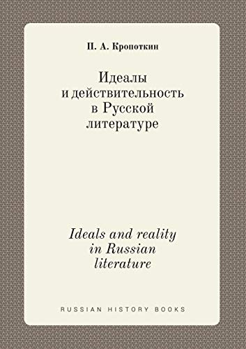 Ideals and reality in Russian literature