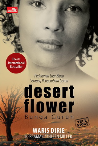 TS: Desert Flower: The Extraordinary Journey of a Desert Nomad