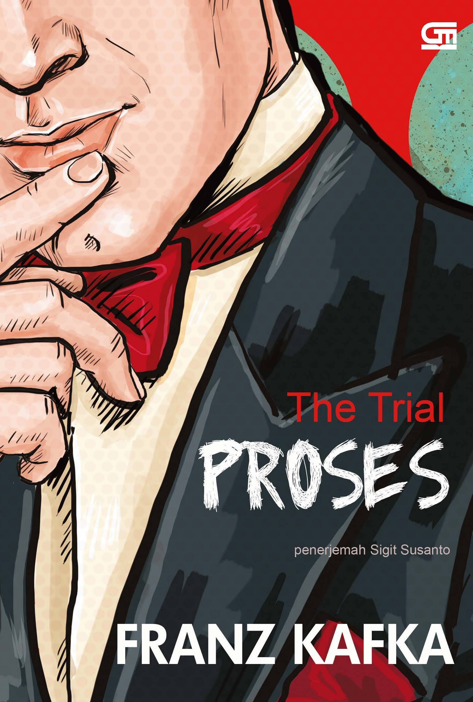 The Trial - Proses