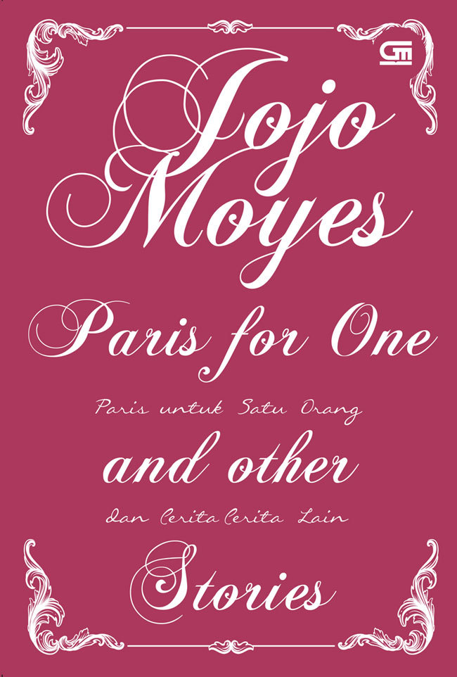 Paris For One and Other Stories - Paris untuk Satu Orang dan Cerita-Cerita Lain