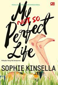 My Not So Perfect Life - Hidupku Yang Tak Sempurna