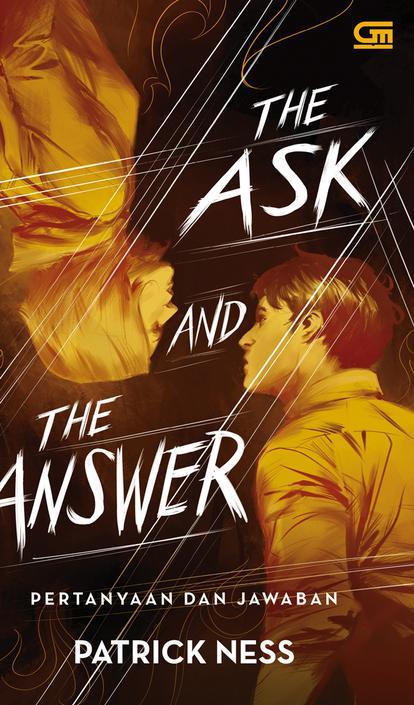 The Ask and The Answer - Pertanyaan dan Jawaban