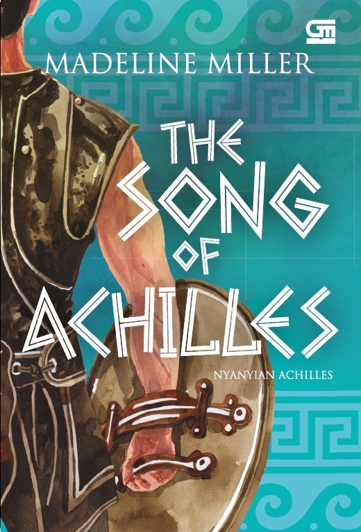 The Song of Achilles - Nyanyian Achilles
