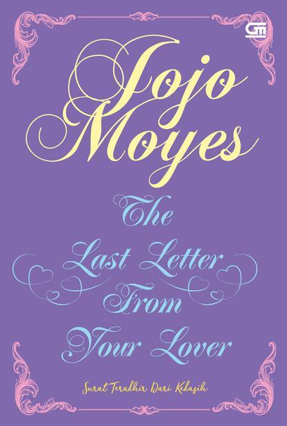 The Last Letter from Your Lover - Surat Terakhir dari Kekasih