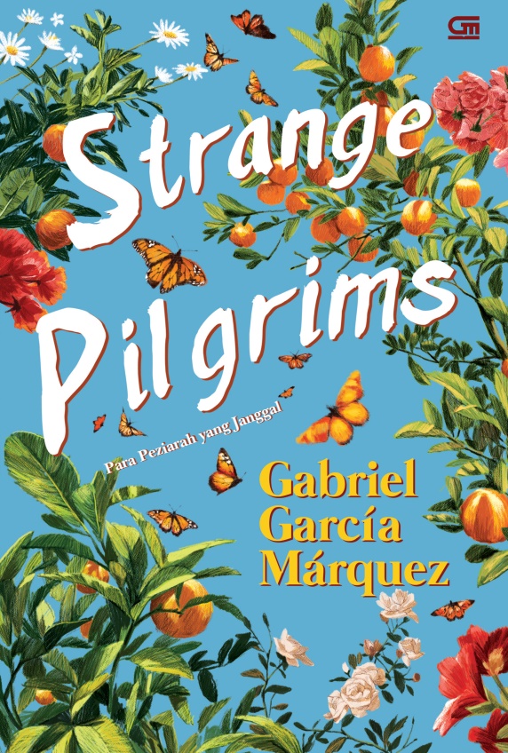 Strange Pilgrims - Para Peziarah yang Janggal