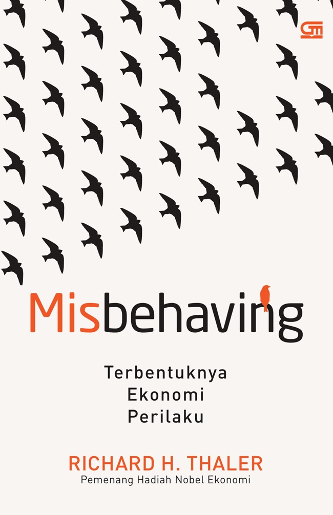 Misbehaving: Terbentuknya Ekonomi Perilaku
