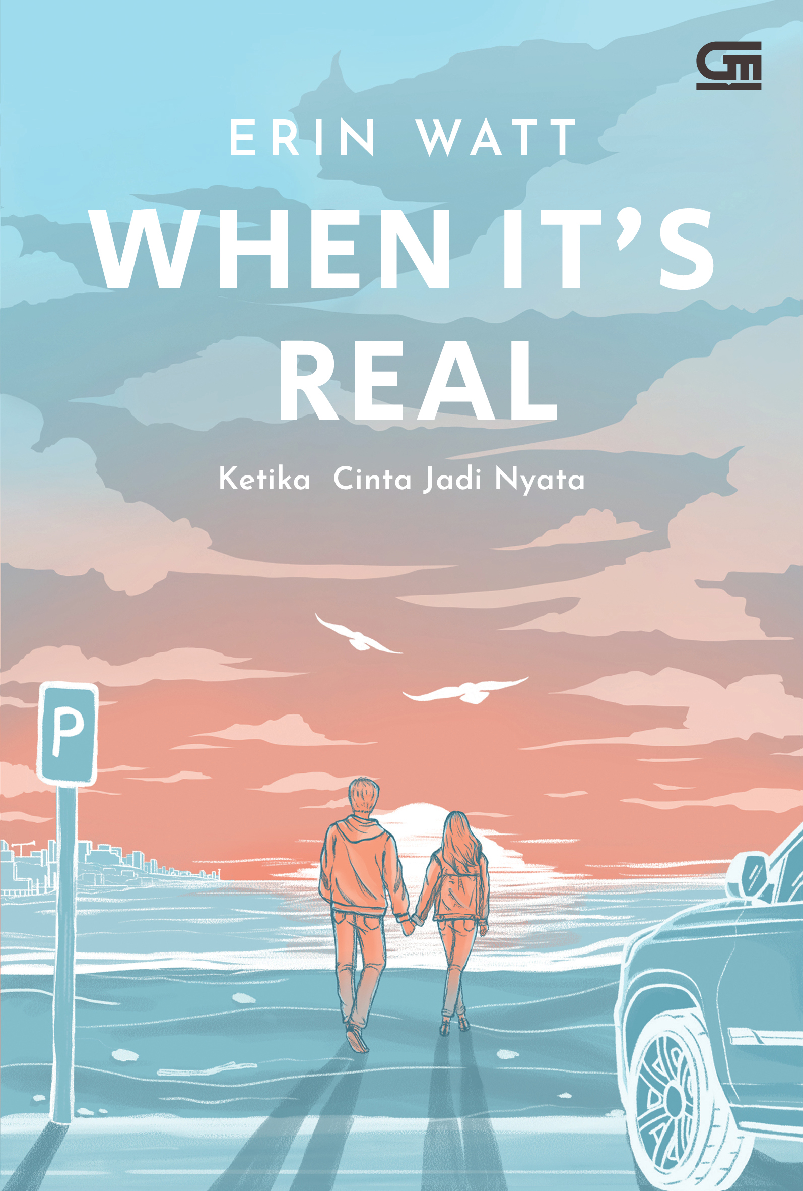 When It's Real - Ketika Cinta Jadi Nyata