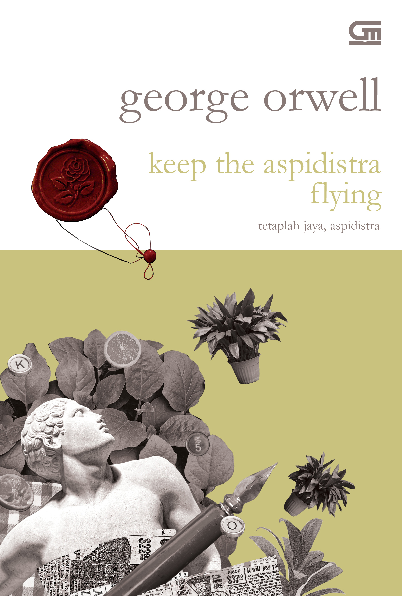 Keep the Aspidistra Flying - Tetaplah Jaya, Aspidistra