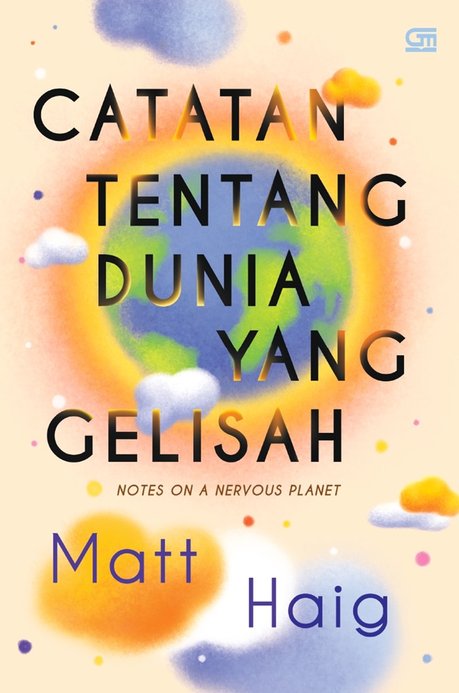 Catatan tentang Dunia yang Gelisah
