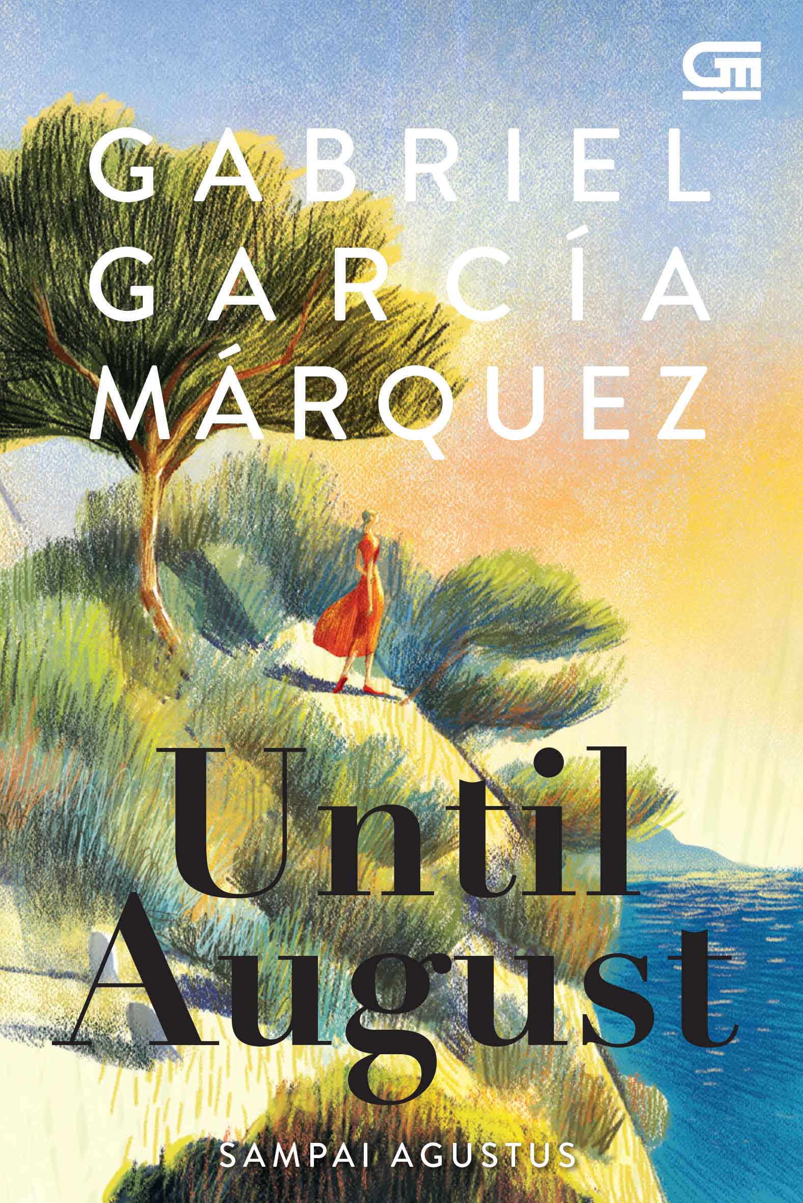 Until August - Sampai Agustus