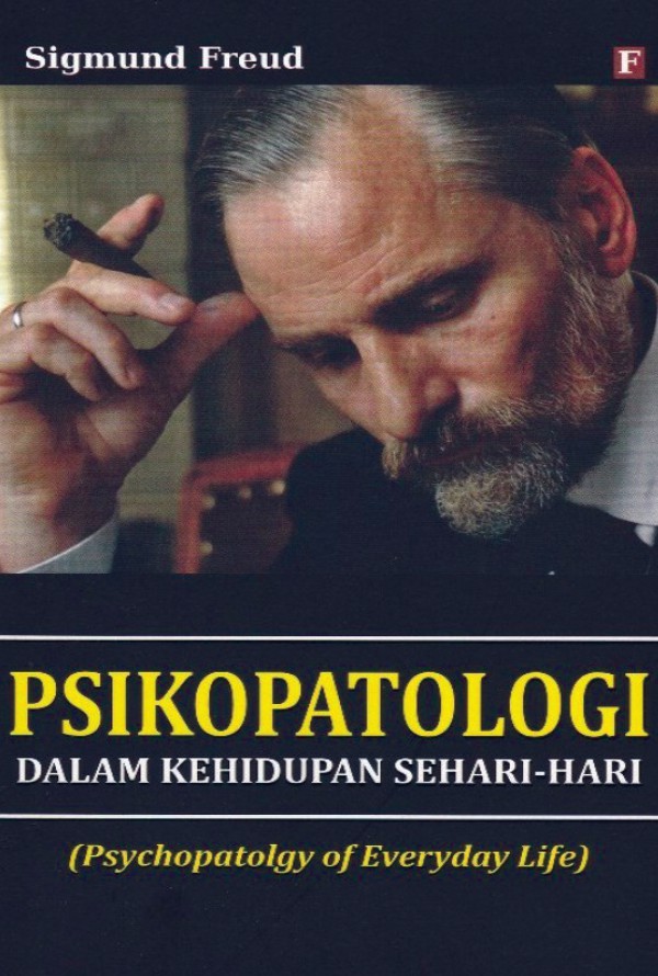 Psikopatologi Dalam Kehidupan Sehari Hari