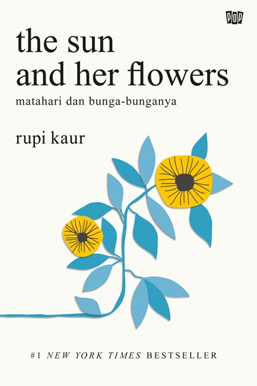 the sun and her flowers - matahari dan bunga-bunganya