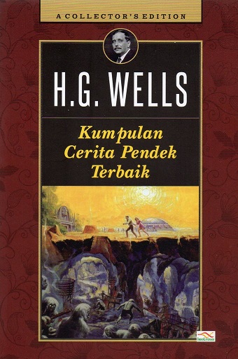 Kumpulan Cerita Pendek Terbaik H. G. Wells
