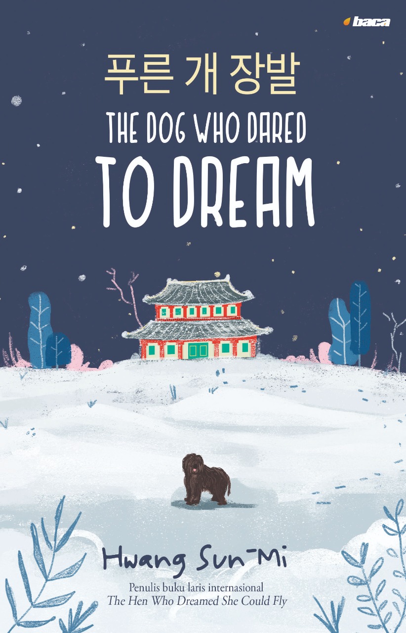 The Dog Who Dared to Dream