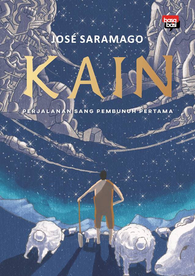 Kain: Perjalanan Sang Pembunuh Pertama