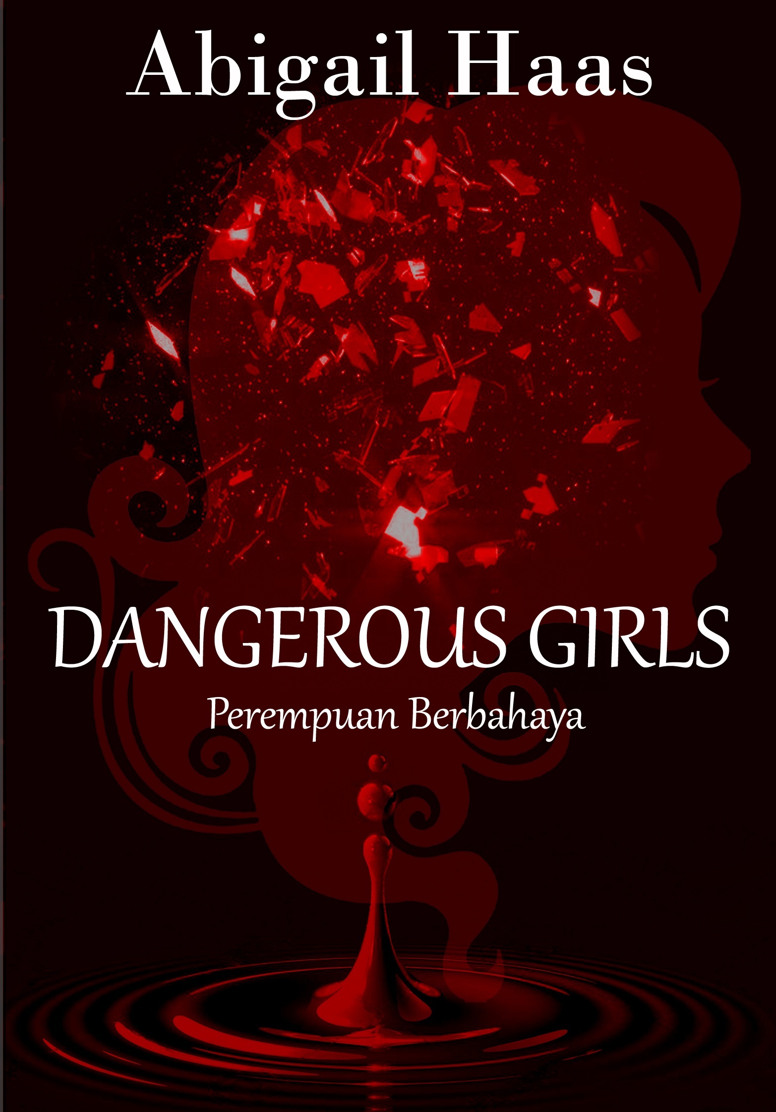Dangerous Girls - Perempuan Berbahaya