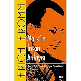 Marx'ın İnsan Anlayışı