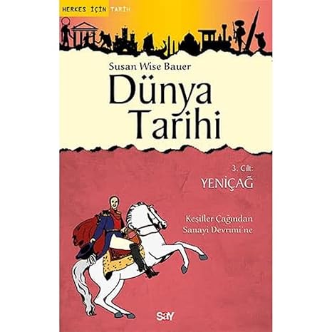 Dünya Tarihi 3. Cilt : Yeniçağ