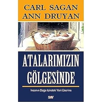 Atalarımızın Gölgesinde: İnsanın Doğa İçindeki Yeri Üzerine