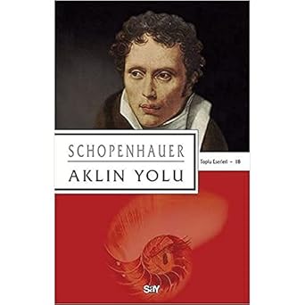 Aklın Yolu: Toplu Eserleri 18