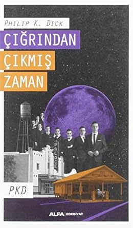 Çığrından Çıkmış Zaman