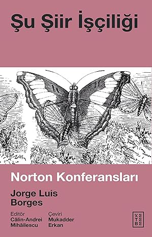 Şu Şiir İşçiliği: Norton Konferansları