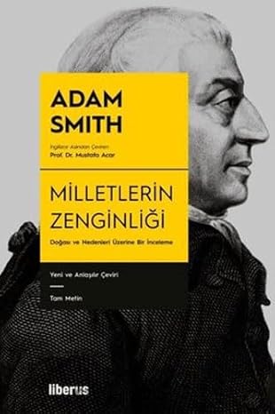Milletlerin Zenginliği : Doğası ve Nedenleri Üzerine İnceleme