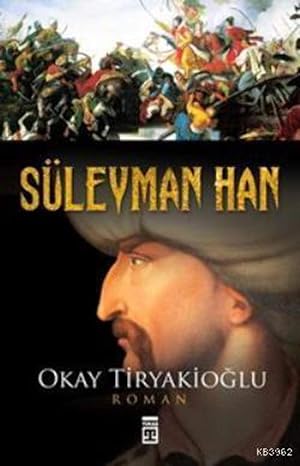 Süleyman Han: Karanlığa Direnenler